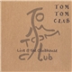 Tom Tom Club - Live @ The Clubhouse